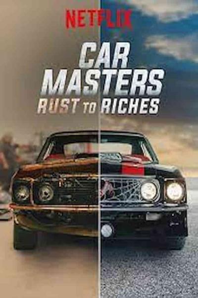 Car Masters Rust to Riches Season 3