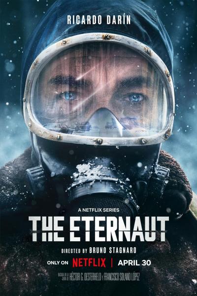 The Eternaut (2025) นักท่องเวลาแห่งนิรันดร์