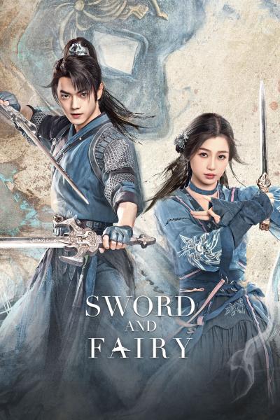 Sword and Fairy (2024) เซียนกระบี่เปิดผนึกพิชิตชะตา