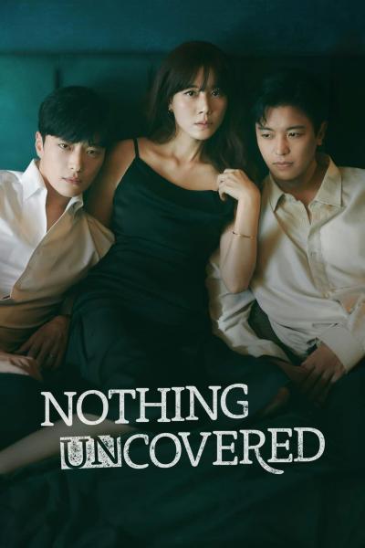 Nothing Uncovered (2024) ปมร้อนซ่อนเงื่อน
