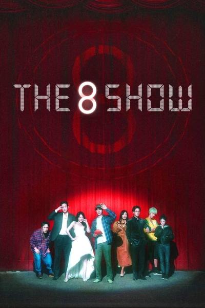 The 8 Show (2024) เกมโชว์เลือดแลกเงิน