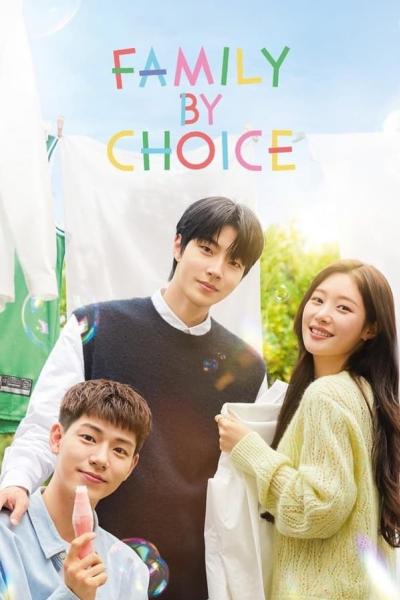 Family By Choice (2024) ครอบครัวหัวใจลิขิตเอง