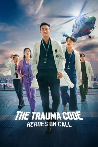 The Trauma Code: Heroes on Call (2025) ชั่วโมงโกงความตาย