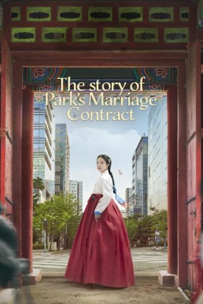  The Story of Parks Marriage Contract (2023) ตำนานสัญญาวิวาห์แม่นางพัค