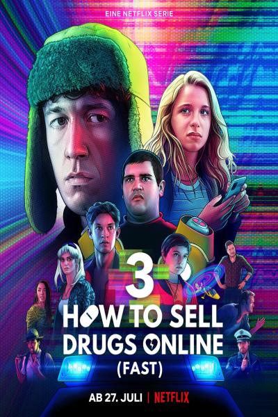 How To Sell Drugs Online (Fast) season 3 