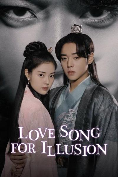 เพลงรักชะตาลิขิต (2024) Love Song for Illusion